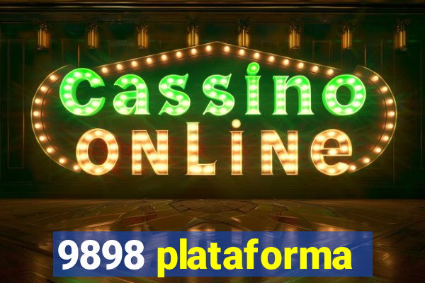 9898 plataforma